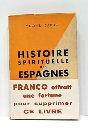 Imagen del vendedor de Histoire Spirituelle des Espagnes. tude hispano-psychologique du peuple espagnol. a la venta por ltimo Captulo S.L.