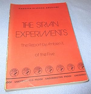 Imagen del vendedor de The Sirian experiments : the report by Ambien II, of the five (Proof Copy) a la venta por Bramble Books
