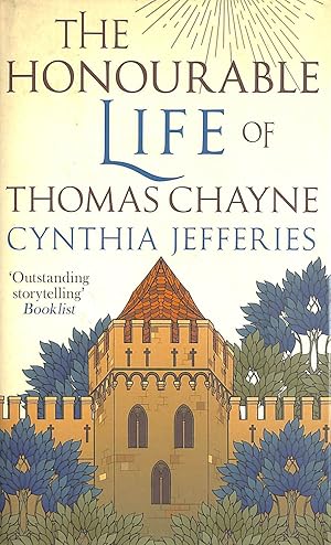 Imagen del vendedor de The Honourable Life of Thomas Chayne: An action-packed tale of family and loyalty a la venta por M Godding Books Ltd