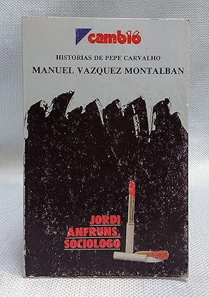 Imagen del vendedor de Jordi Anfruns, socio?logo (Historias de Pepe Carvalho) (Spanish Edition) a la venta por Book House in Dinkytown, IOBA