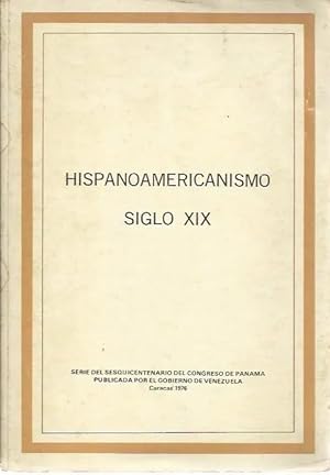 Bild des Verkufers fr Hispanoamericanismo Siglo Xix zum Verkauf von Guido Soroka Bookseller