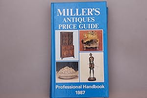 MILLER S ANTIQUES PRICE GUIDE 1987. Professional Handbook