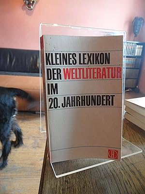 Seller image for Kleines Lexikon der Weltliteratur im 20. Jahrhundert. for sale by Antiquariat Floeder