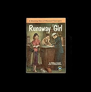 Runaway Girl by William Arnold, Original Novels No. 724, First Edition (PBO) Published in 1952 Di...
