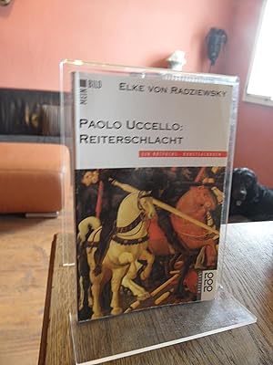 Bild des Verkufers fr Paolo Uccello: Reiterschlacht. Ein Roftuchs-Kunstsachbuch. zum Verkauf von Antiquariat Floeder