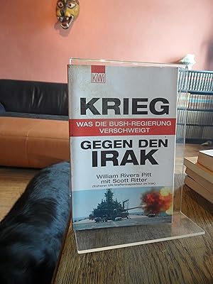 Imagen del vendedor de Krieg gegen den Irak. Was die Bush-Regierung verschweigt. a la venta por Antiquariat Floeder