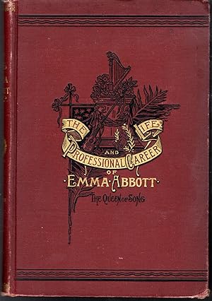 Immagine del venditore per The Life and Professional Career of Emma Abbott venduto da Dorley House Books, Inc.
