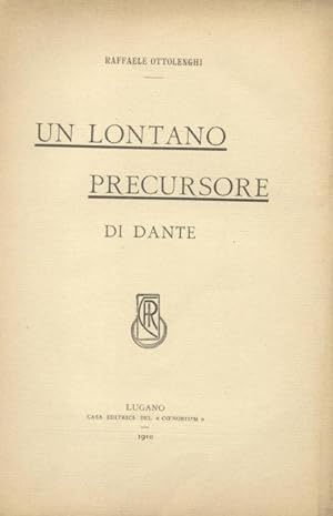 Image du vendeur pour UN LONTANO PRECURSORE DI DANTE. mis en vente par studio bibliografico pera s.a.s.