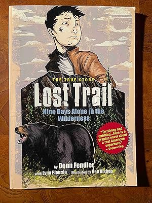 Image du vendeur pour Lost Trail: Nine Days Alone in the Wilderness mis en vente par Jake's Place Books