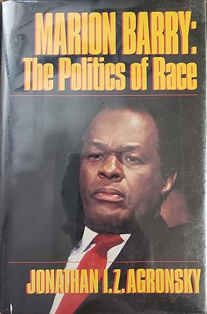 Seller image for Marion Barry: The Politics of Race for sale by Lon Pen