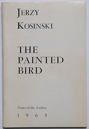 Seller image for The Painted Bird. Notes of the Author (Signed 1st edition) for sale by Tom Davidson, Bookseller