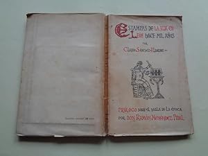 Estampas de la vida en León hace mil años. Prólogo sobre el habla de la época de Don Ramón Menénd...