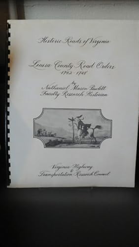 Historic Roads of Virginia: Louisa County Road Orders 1742-1748