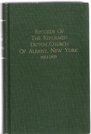 Seller image for Records of the Reformed Dutch Church of Albany, New York 1683-1809 Marriages, Baptisms, Members, Etc. Excerpted from Year Books of The Holland Society of New York for sale by McCormick Books