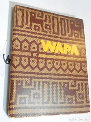 Seller image for Wapa - Cestera Panare - La Comercializacin De La Artesana Indigena y Su Innovacin Artstica for sale by Guido Soroka Bookseller