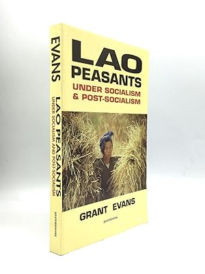 Seller image for LAO PEASANTS UNDER SOCIALISM AND POST-SOCIALISM for sale by johnson rare books & archives, ABAA