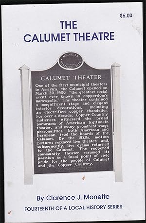 Seller image for The Calumet Theatre for sale by Riverhorse Books