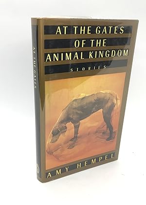 Bild des Verkufers fr At The Gates Of The Animal Kingdom: Stories (Signed First Edition) zum Verkauf von Dan Pope Books