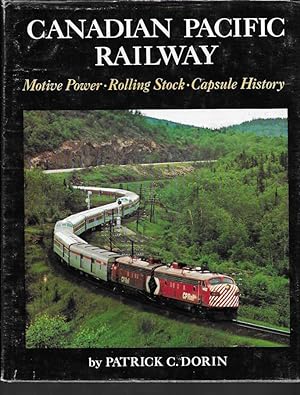 Canadian Pacific Railway Motive Power-Rolling Stock-Capsule History