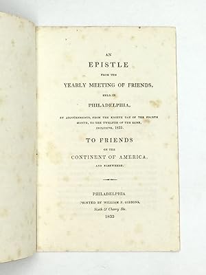 Imagen del vendedor de AN EPISTLE FROM THE YEARLY MEETING OF FRIENDS, HELD IN PHILADELPHIA. a la venta por johnson rare books & archives, ABAA