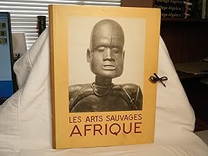 Imagen del vendedor de Les Arts Sauvages Afrique a la venta por curtis paul books, inc.