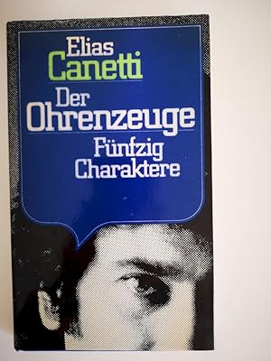 Imagen del vendedor de Der Ohrenzeuge : fnfzig Charaktere. a la venta por Antiquariat-Fischer - Preise inkl. MWST
