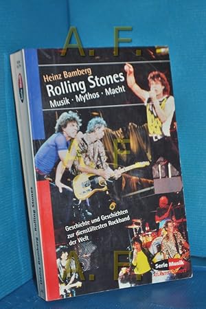 Imagen del vendedor de Rolling Stones : Musik, Mythos, Macht , Geschichte und Geschichten zur dienstltesten Rockband der Welt a la venta por Antiquarische Fundgrube e.U.