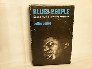 Seller image for Blues People: Negro Music in White America for sale by curtis paul books, inc.