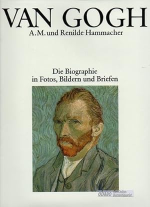 Bild des Verkufers fr Van Gogh. Die Biographie in Fotos, Bildern und Briefen zum Verkauf von obaao - Online-Buchantiquariat Ohlemann