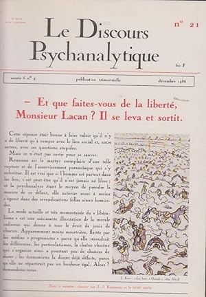 Image du vendeur pour Le Discours Psychanalytique. - N 21 - 6 Anne, n 4 - Et que faites-vous de la libert, Monsieur Lacan ? Il se leva et sortit. mis en vente par PRISCA