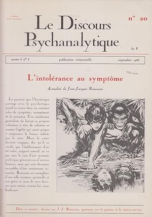 Seller image for Le Discours Psychanalytique. - N 20 - 6 Anne, n 3 - L'intolrance au symptme. Actualit de Jean-Jacques Rousseau. for sale by PRISCA