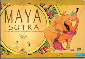 Maya Sutra (Der Kama Sutra gesehen -und praktiziert- von den Mayas).