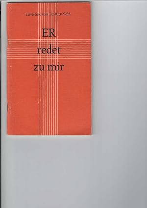 Imagen del vendedor de ER redet zu mir. Geistliche Schulung. Verse. 1 Frontispiz. a la venta por Antiquariat Frank Dahms