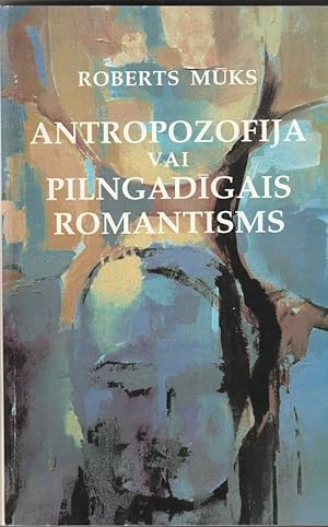 Imagen del vendedor de Antropozofija Vai Pilngadigais Romanti a la venta por Trimdadimd Books