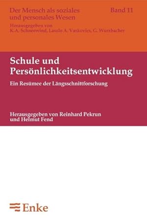 Seller image for Schule und Persnlichkeitsentwicklung : Ein Resmee der Lngsschnittforschung for sale by AHA-BUCH GmbH