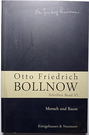Otto Friedrich Bollnow: Schriften: Mensch und Raum, Band 6