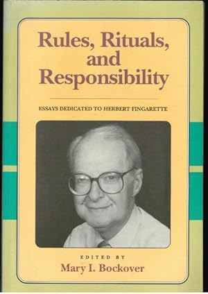 Imagen del vendedor de Rules, Rituals, and Responsibility: Essays Dedicated to Herbert Fingarette a la venta por Goulds Book Arcade, Sydney