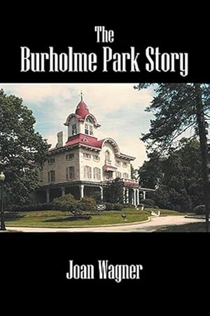 Seller image for The Burholme Park Story for sale by GreatBookPrices