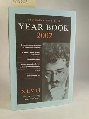 Bild des Verkufers fr Leo Baeck Institute Yearbook 2002 (XLVII) zum Verkauf von ANTIQUARIAT Franke BRUDDENBOOKS