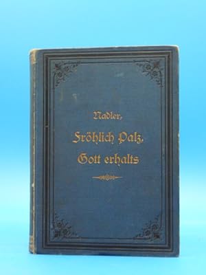 Fröhliche Palz, Gott erhalts !. Gedichte in Pfälzer Mundart - mit 21 Illustrationen von U. Oberlä...