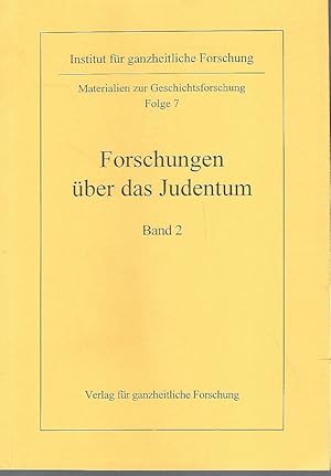 Bild des Verkufers fr Forschung ber das Judentum. Materialien zur Geschichtsforschung Folge 7, Band 2. zum Verkauf von Lewitz Antiquariat