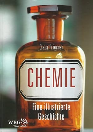 Seller image for Chemie : Eine illustrierte Geschichte. for sale by Lewitz Antiquariat