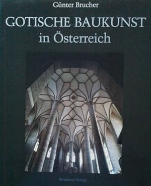 Seller image for Gotische Baukunst in sterreich. [Hrsg.: Residenzgalerie Salzburg], for sale by Antiquariat Im Baldreit