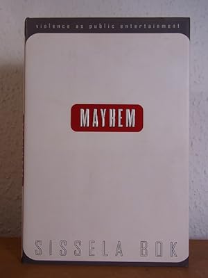 Seller image for Mayhem. Violence as public Entertainment [English Edition] for sale by Antiquariat Weber