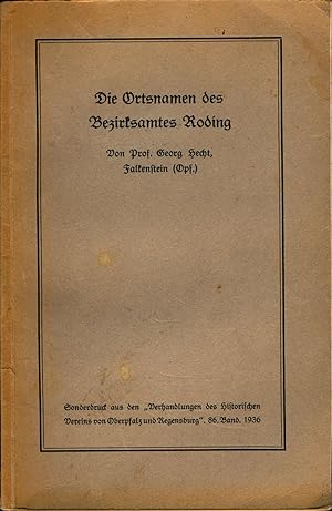 Seller image for Die Ortsnamen des Bezirksamtes Roding for sale by avelibro OHG