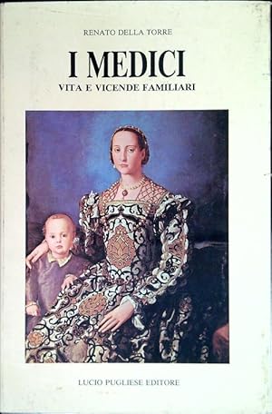 Bild des Verkufers fr I Medici. Vita e vicende familiari zum Verkauf von Librodifaccia