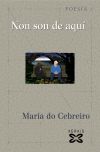 Seller image for Non son de aqu for sale by Agapea Libros