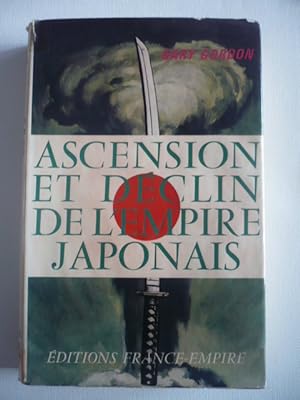 Ascension et déclin de l'empire japonais - De l'époque sanglante des Samouraï au cauchemar d'Hiro...
