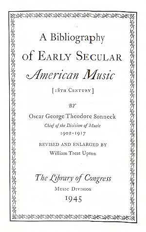 A Bibliography of Early Secular American Music.