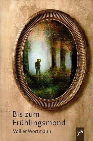 Seller image for Bis zum Frhlingsmond Roman 7sterne-Edition for sale by Flgel & Sohn GmbH
